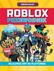 ksiazka tytu: Roblox Przewodnik autor: 