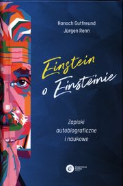 Einstein o Einsteinie, Gutfreund Hanoch, Renn Jrgen