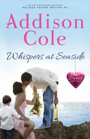 Whispers at Seaside, Addison Cole