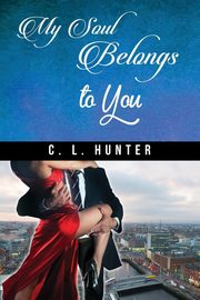 My Soul Belongs to You, Hunter C. L.