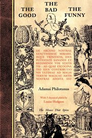 The Good The Bad The Funny, Philotunus Adamai