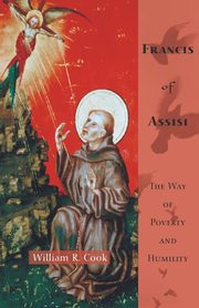 Francis of Assisi, Cook William R.