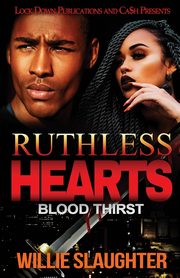 Ruthless Hearts, Slaughter Willie