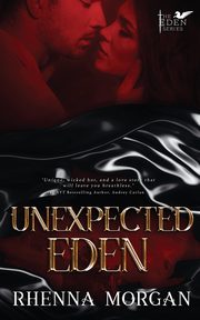 Unexpected Eden, Morgan Rhenna