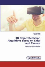 3D Object Detection Algorithms Based on Lidar and Camera, Qian Dianwei