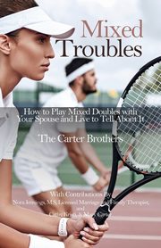 Mixed Troubles, Carter Mike