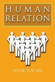 Human Relation, Lee Hyok Yop