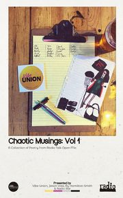 Chaotic Musings, Union Vibe