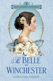 The Belle of Winchester, Dudley Christina