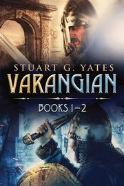 Varangian - Books 1-2, Yates Stuart G.