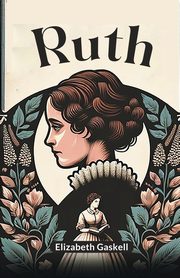 Ruth, Gaskell Elizabeth
