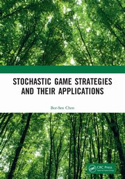 Stochastic Game Strategies and their Applications, Chen Bor-Sen