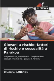 Giovani a rischio, GANGNON Onsime