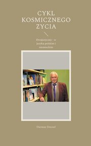 Cykl kosmicznego zycia, Dressel Dietmar