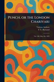 Punch, or the London Charivari, Various
