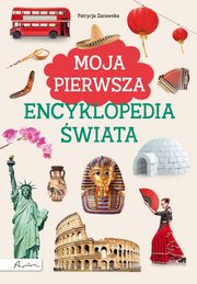 Moja pierwsza encyklopedia wiata, Zarawska Patrycja