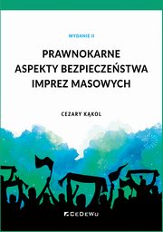 Prawnokarne aspekty bezpieczestwa imprez masowych, Kkol Cezary