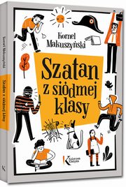 ksiazka tytu: Szatan z sidmej klasy autor: Makuszyski Kornel