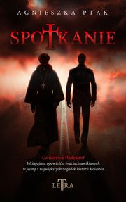 ksiazka tytu: Spotkanie autor: Ptak Agnieszka