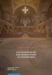 ksiazka tytu: Das Evangelische Kirchenbauwesen in Westpreussen autor: Birecki Piotr