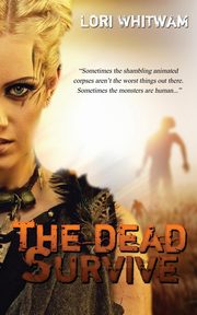 The Dead Survive, Whitwam Lori