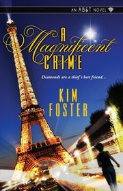 A Magnificent Crime, Foster Kim