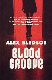Blood Groove, Bledsoe Alex