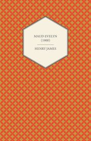 Maud-Evelyn (1900), James Henry