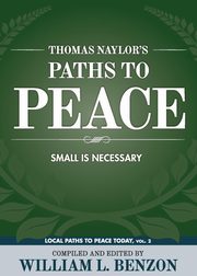 Thomas Naylor's Paths to Peace, 