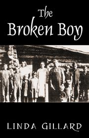 The Broken Boy, Gillard Linda