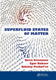Superfluid States of Matter, Svistunov Boris V.