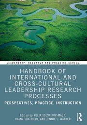Handbook of International and Cross-Cultural Leadership Research Processes, 