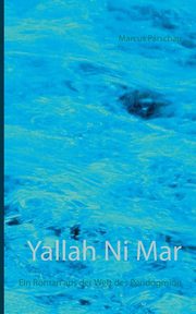 Yallah Ni Mar, Parschau Marcus