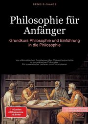 Philosophie fr Anfnger, Saage - Deutschland Bendis A. I.