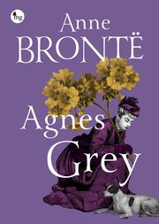 Agnes Grey, Bronte Anne