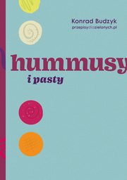 Hummusy i pasty, Budzyk Konrad