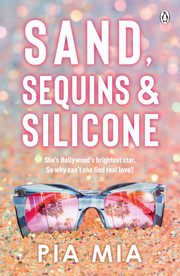Sand, Sequins and Silicone, Mia Pia