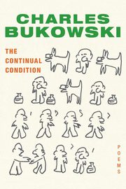 ksiazka tytu: Continual Condition, The autor: Bukowski Charles