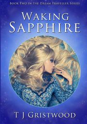 Waking Sapphire, Gristwood T J