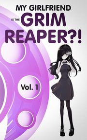 My Girlfriend is the Grim Reaper?!, F. Z.