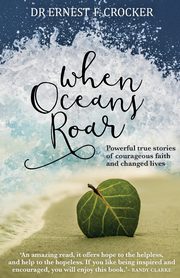 When Oceans Roar, Crocker Ernest F