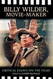 Billy Wilder, Movie-Maker, 