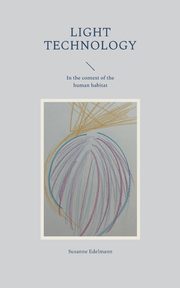 Light Technology, Edelmann Susanne