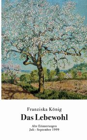 Das Lebewohl, Knig Franziska