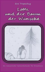 Lotta und der Baum der Wnsche, Tropschug Eva
