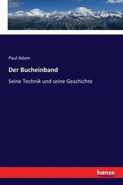 Der Bucheinband, Adam Paul