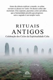 Rituais Antigos, Shepard Allan