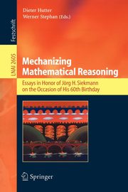 Mechanizing Mathematical Reasoning, 