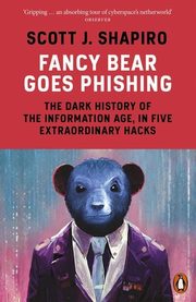 Fancy Bear Goes Phishing, Shapiro Scott J.