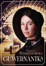 ksiazka tytu: Guwernantka autor: Wierzchowska Weronika